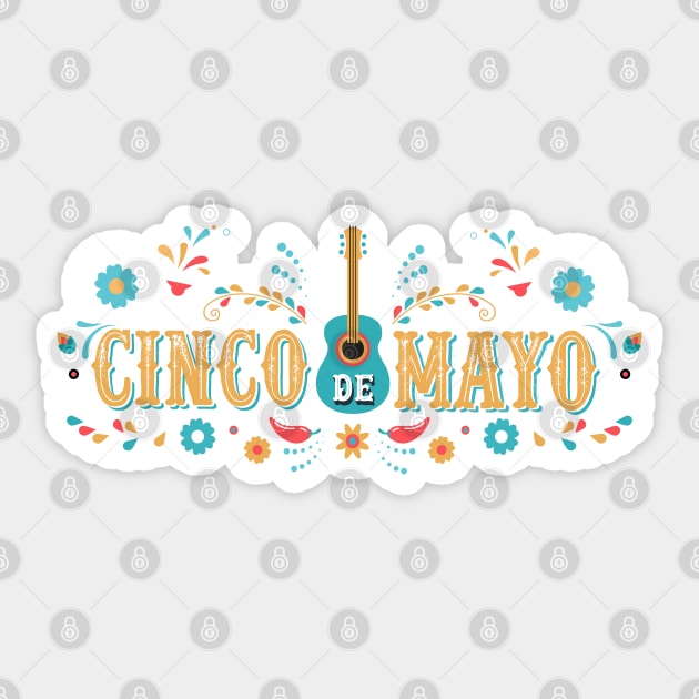 Cinco de mayo Sticker by spicoli13